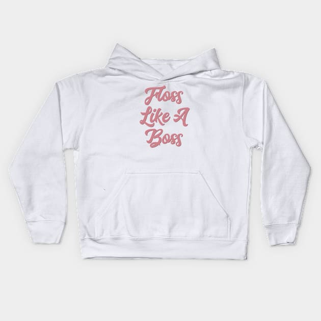 Floss like a Boss Kids Hoodie by EtheLabelCo